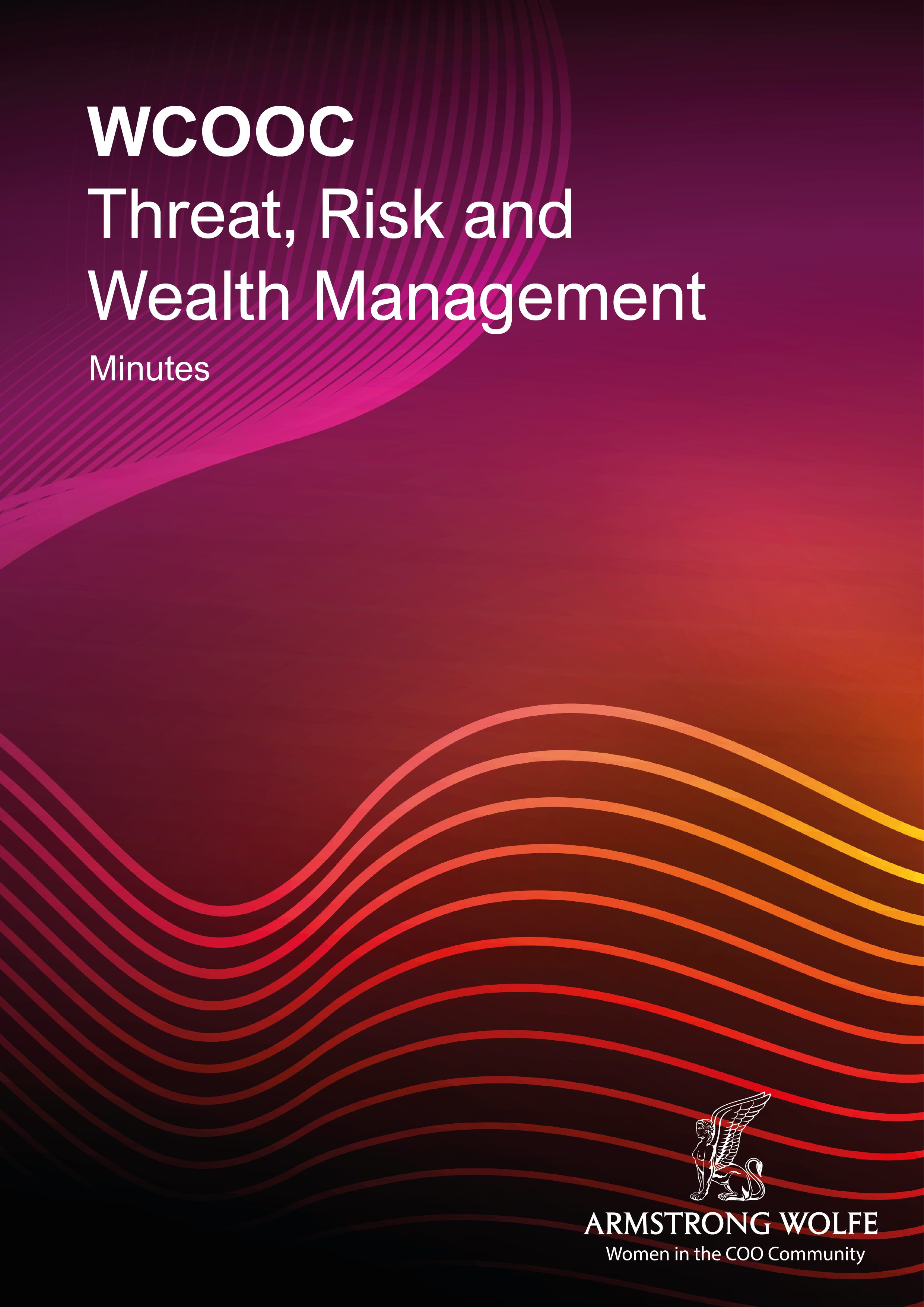 Threat, Risk and Wealth Management