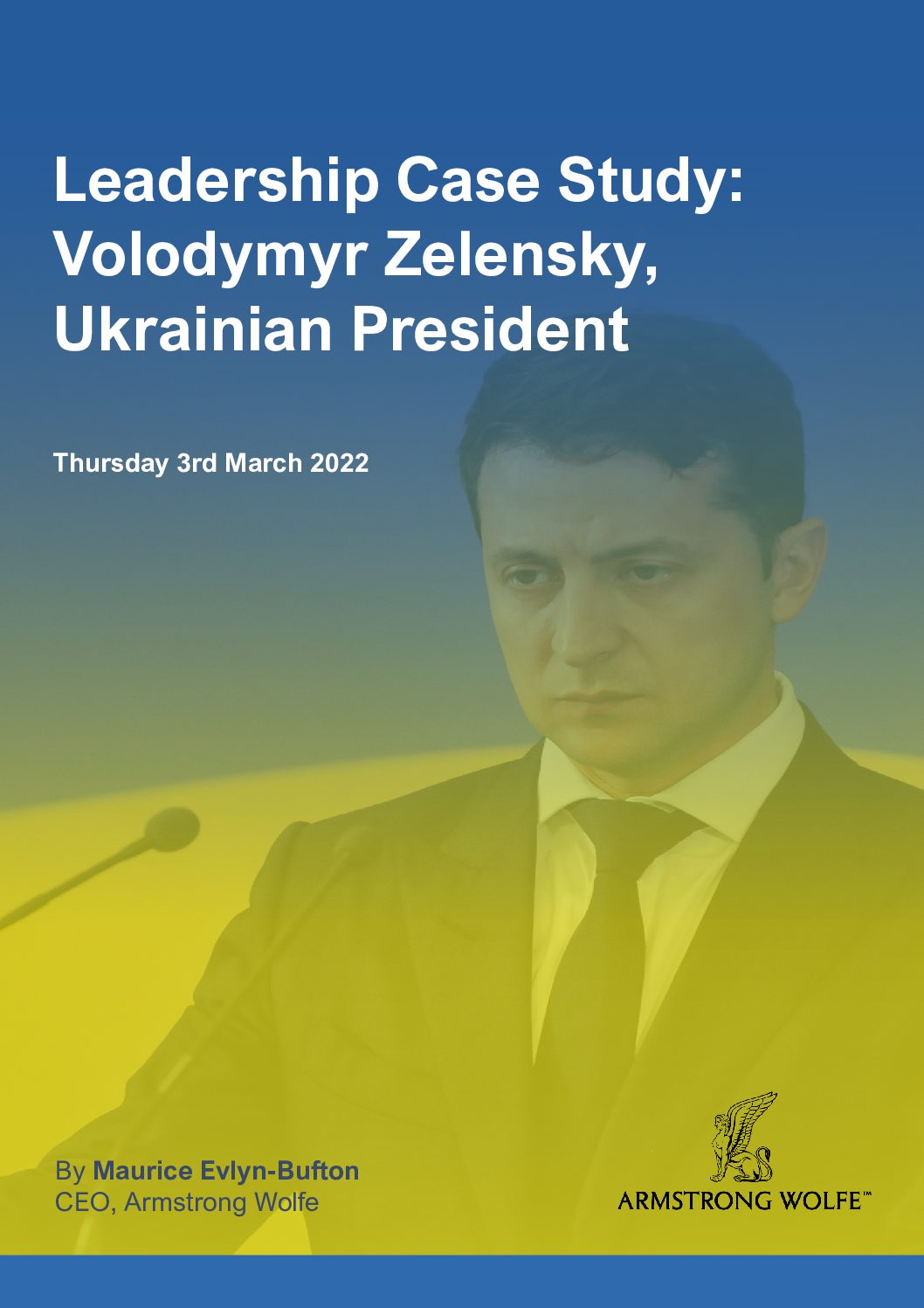 Leadership Case Study: Volodymyr Zelensky, Ukrainian President