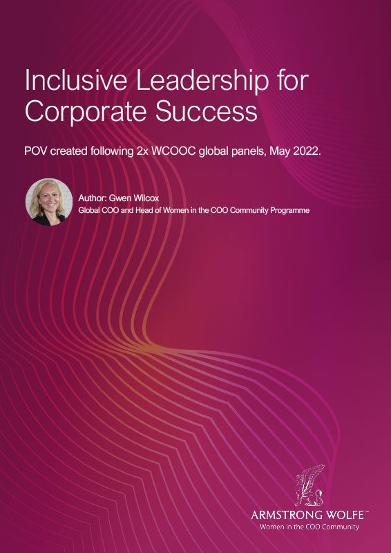 Armstrong Wolfe WCOOC Inclusive Leadership for Corporate Success Q2 2022 Paper