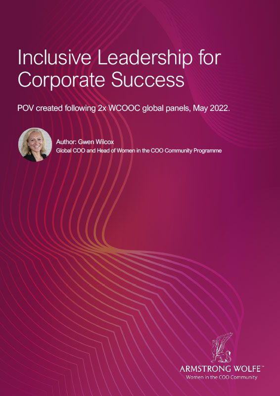 Armstrong Wolfe WCOOC Inclusive Leadership for Corporate Success Q2 2022 Paper