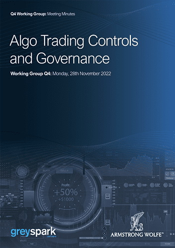 Algo Trading Controls and Governance Working Group Minutes 28th November 2022